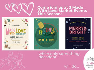 We'll be at 3 Made With Love Market Events this Season! 🩷🩷🩷